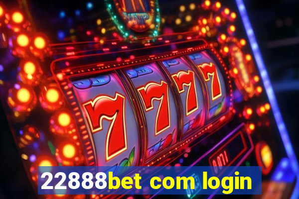 22888bet com login